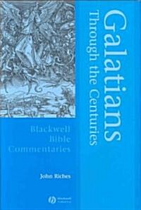 Galatians Through the Centuries (Hardcover)