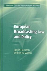 European Broadcasting Law and Policy (Hardcover)