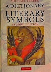 A Dictionary of Literary Symbols (Hardcover, 2 Revised edition)