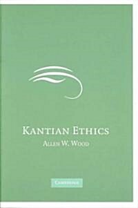 Kantian Ethics (Paperback, 1st)