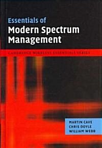 Essentials of Modern Spectrum Management (Hardcover)