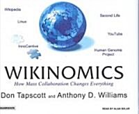Wikinomics: How Mass Collaboration Changes Everything (Audio CD)
