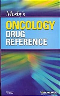 Mosbys Oncology Drug Reference (Paperback, 1st)