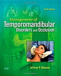 [중고] Management of Temporomandibular Disorders and Occlusion (Hardcover, 6th)