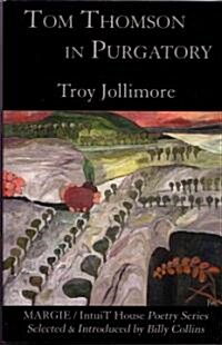 Tom Thomson in Purgatory (Paperback)