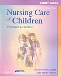 Study Guide for Nursing Care of Children (Paperback, 3rd, Study Guide)