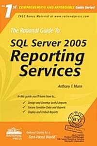 The Rational Guide to SQL Server 2008 Reporting Services (Paperback)