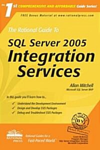 The Rational Guide to SQL Server 2005 Integration Services (Paperback)