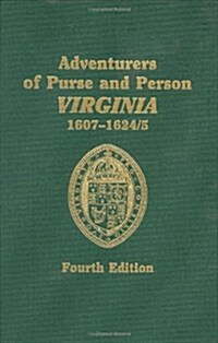 Adventurers of Purse and Person, Virginia, 1607-1624/5. Fourth Edition. Volume II, Families G-P (Paperback, 4)