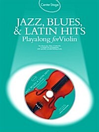 Jazz, Blues & Latin Hits Playalong for Violin [With Audio CD] (Paperback)