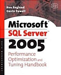 Microsoft SQL Server 2005 Performance Optimization and Tuning Handbook (Paperback)