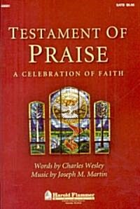 Testament of Praise: A Celebration of Faith (Paperback)