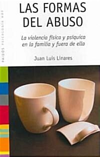 Las Formas del abuso / The Forms of Abuse (Paperback)