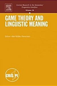 [중고] Game Theory and Linguistic Meaning (Hardcover)