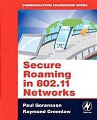 Secure Roaming in 802.11 Networks (Paperback)