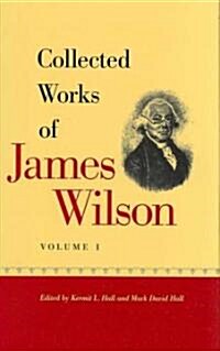 Collected Works of James Wilson (Hardcover, In Two Volumes)