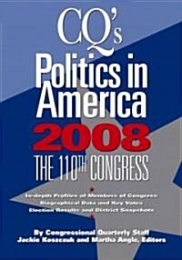 CQs Politics in America 2008 (Hardcover, Revised)
