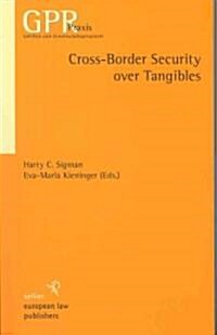 Cross-Border Security over Tangibles (Paperback)