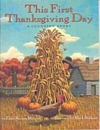 This First Thanksgiving Day: A Counting Story (Paperback)