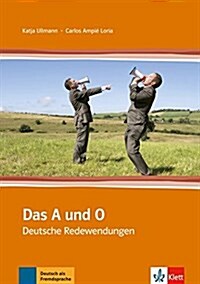 [중고] Das Und O: Das A Und O - Deutsche Redewendungen (Paperback)