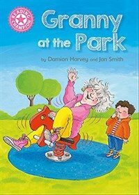 Reading Champion: Granny at the Park : Independent Reading Pink 1B (Paperback, Illustrated ed)