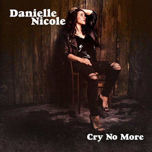[수입] Danielle Nicole - Cry No More [LP]