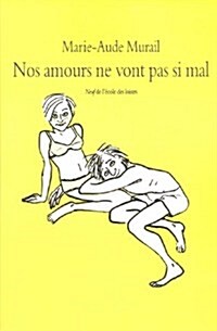 Nos amours ne vont pas si mal (Broche)