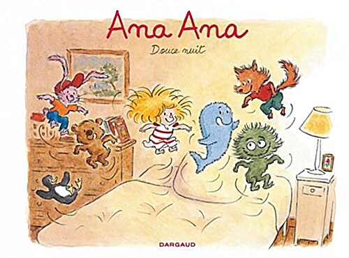 Ana Ana, Tome 1 : Douce nuit (Album)