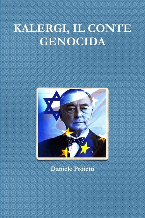 Kalergi, Il Conte Genocida (Paperback)
