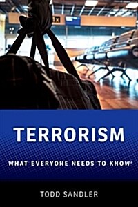 Terrorism: What Everyone Needs to Know(r) (Hardcover)