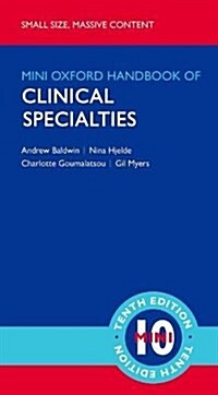 Oxford Handbook of Clinical Specialties - Mini Edition (Paperback, 10 Revised edition)