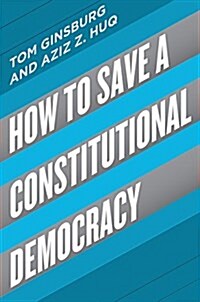 How to Save a Constitutional Democracy (Hardcover)
