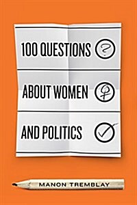 100 Questions about Women and Politics (Hardcover)
