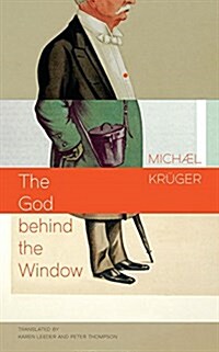 The God Behind the Window (Hardcover)