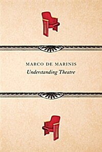 Understanding Theatre (Paperback)