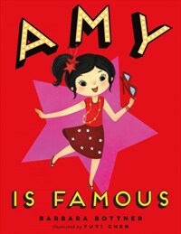 Amy Is Famous (Hardcover)