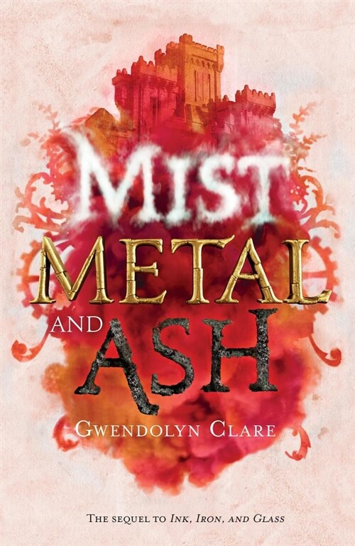 Mist, Metal, and Ash (Hardcover)