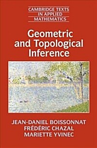 Geometric and Topological Inference (Hardcover)