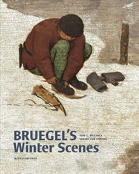 Bruegel's winter scenes : historians and art historians in dialogue