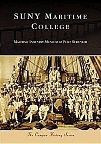 Suny Maritime College (Paperback)