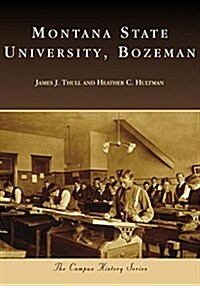 Montana State University, Bozeman (Paperback)