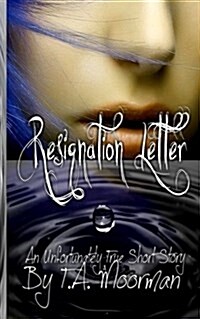 Resignation Letter (Paperback)