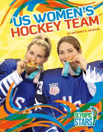 Us Womens Hockey Team (Library Binding)