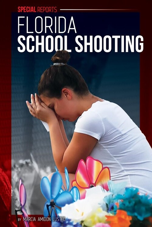 Florida School Shooting (Library Binding)
