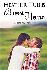 Almost Home (Paperback)