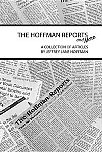 The Hoffman Reports (Paperback)