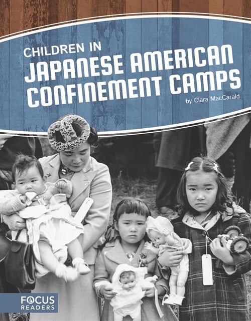 Children in Japanese American Confinement Camps (Paperback)