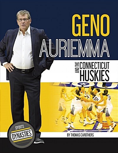 Geno Auriemma and the Connecticut Huskies (Paperback)