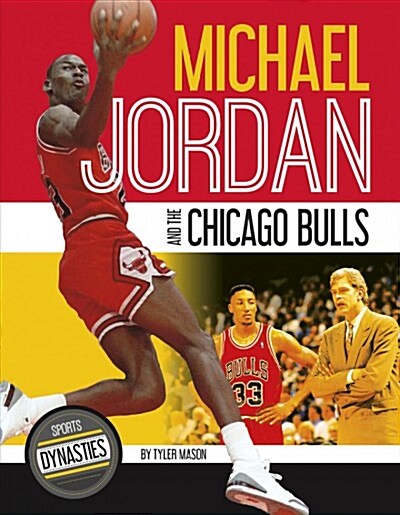 Michael Jordan and the Chicago Bulls (Paperback)
