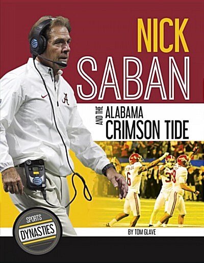 Nick Saban and the Alabama Crimson Tide (Paperback)